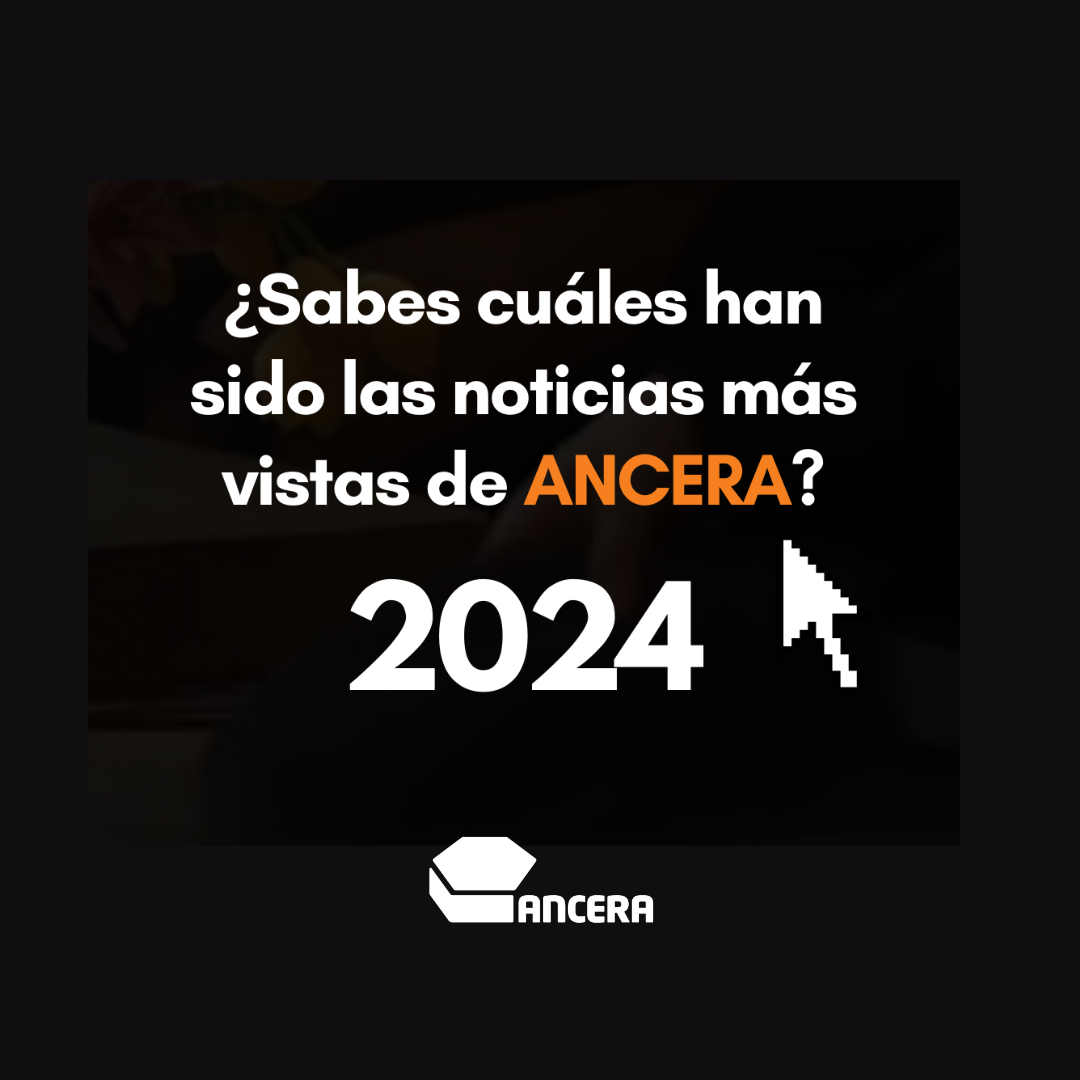 TOP 10 noticias ANCERA